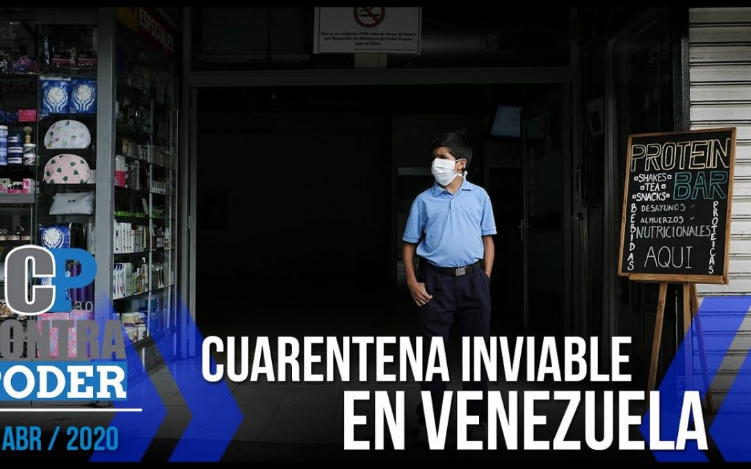 CUARENTENA inviable en VENEZUELA | Contra Poder | José Colina | Esteban Hernández | 2 de 2